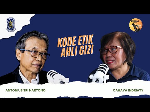 Kode Etik Ahli Gizi | PERSAGI Kabupaten Timor Tengah Utara PODCAST Eps. 14
